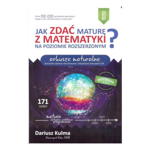 JAK ZDAĆ MATURĘ Z MATEMATYKI NA POZIOMIE ROZSZERZONYM. ARKUSZE MATURALNE NW