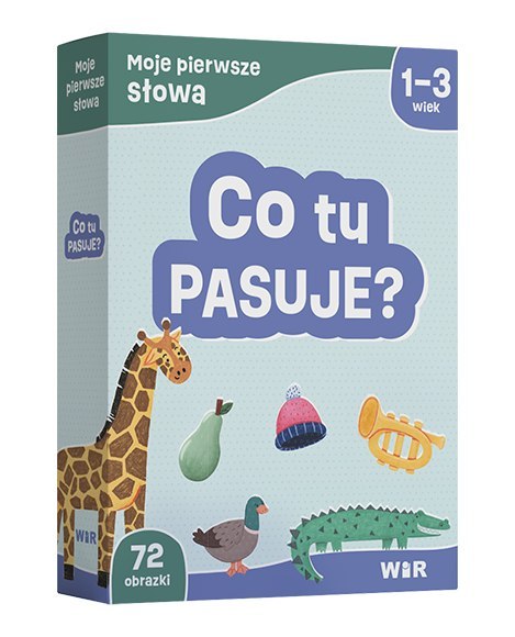 Moje pierwsze słowa Co tu pasuje?