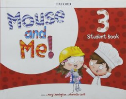 Mouse and Me 3 SB with Student website Pack