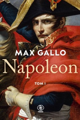 Napoleon. Tom 1