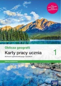 Nowe geografia oblicza geografii karty pracy 1 liceum i technikum zakres podstawowy 67005