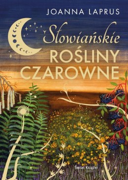 Słowiańskie rośliny czarowne