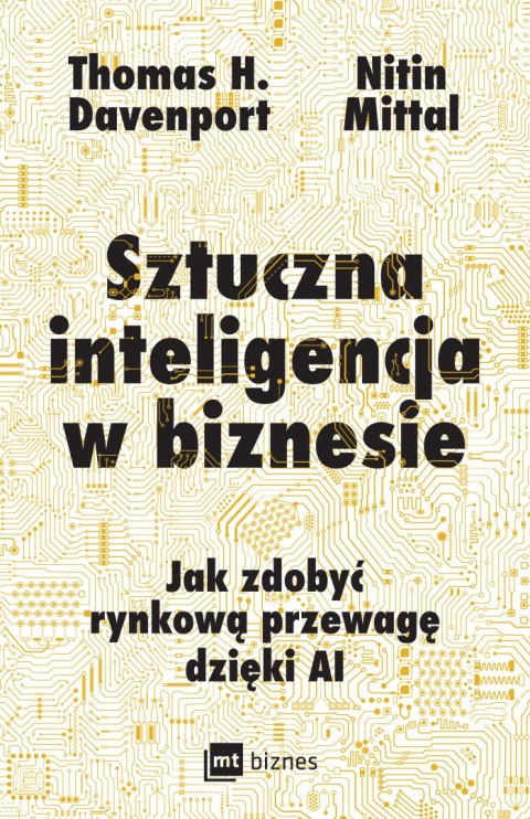 Sztuczna inteligencja w biznesie. Jak zdobyć rynkową przewagę dzięki AI