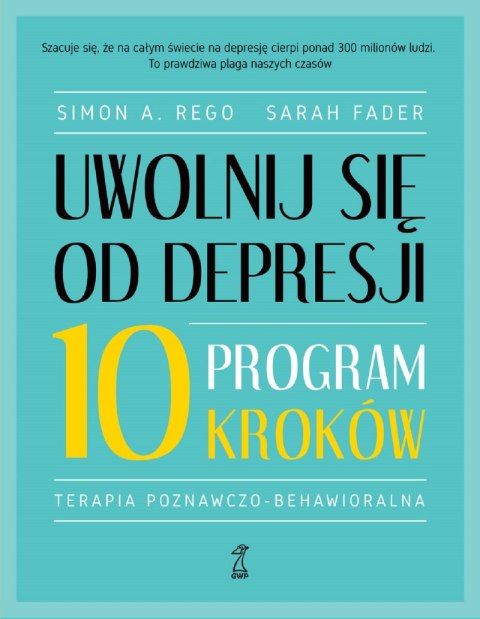 Uwolnij się od depresji. Program 10 kroków