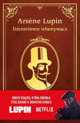 Dżentelmen włamywacz. Arsene Lupin