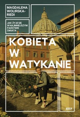 Kobieta w watykanie jak żyje się w najmniejszym państwie świata