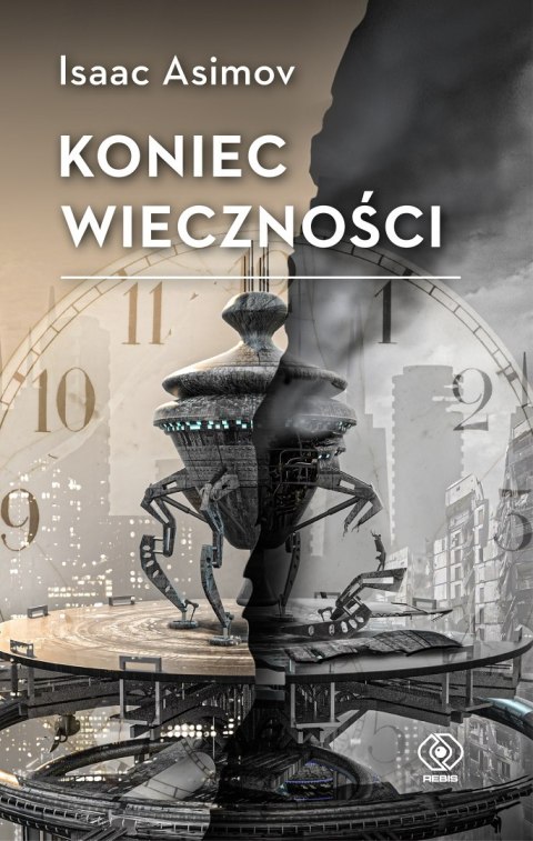 Koniec Wieczności wyd. 2022