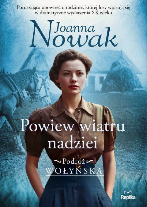 Powiew wiatru nadziei. Podróż wołyńska. Tom 5