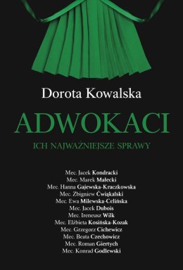 Adwokaci. Ich najważniejsze sprawy