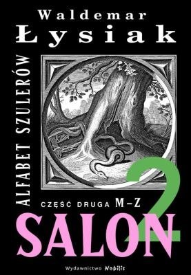 Alfabet szulerów. Część 2. M-Z. Salon 2