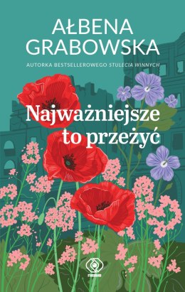 Najważniejsze to przeżyć