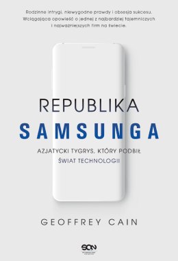 Republika Samsunga. Azjatycki tygrys, który podbił świat technologii