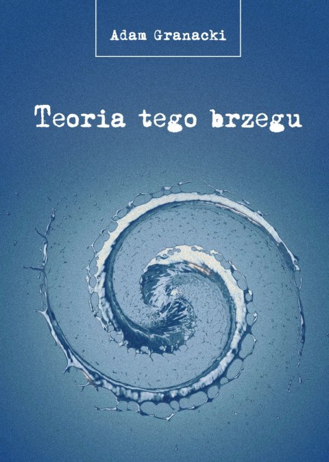 Teoria tego brzegu