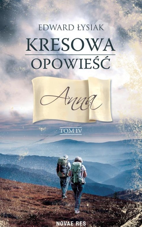 Anna. Kresowa opowieść. Tom 4