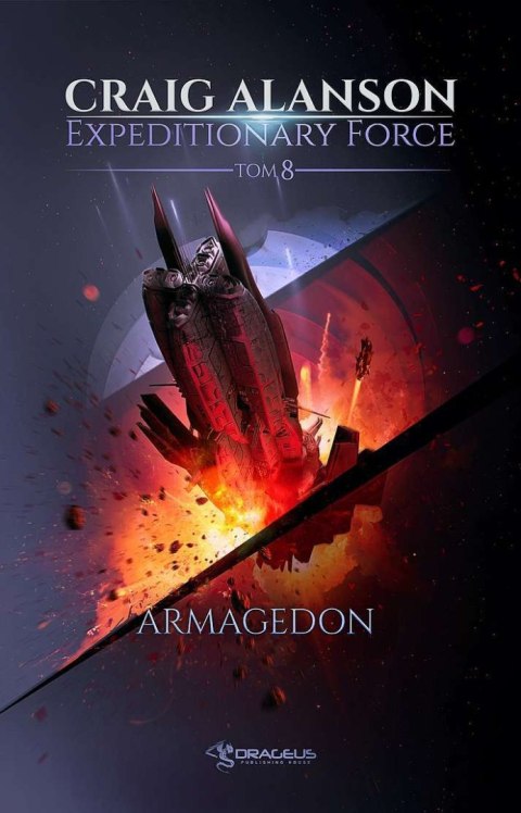 Armagedon. Expeditionary Force. Tom 8