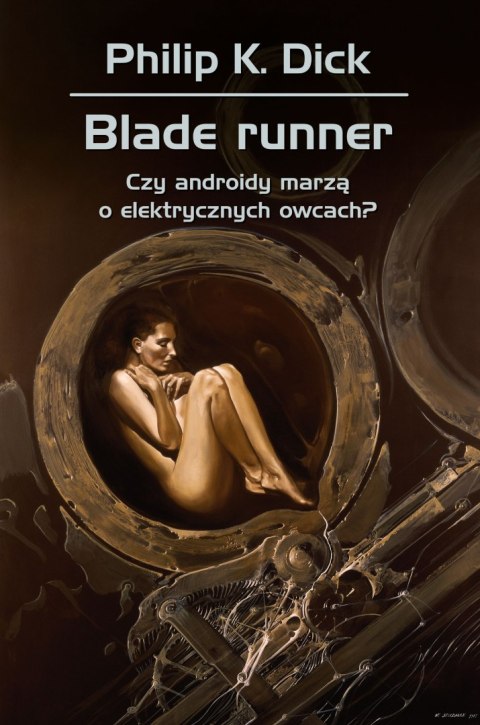 Blade runner. Czy androidy marzą o elektrycznych owcach? wyd. 2022