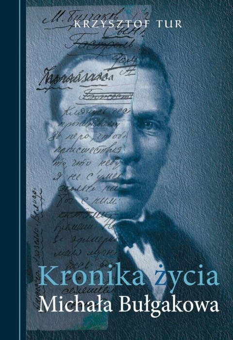 Kronika życia michała bułgakowa