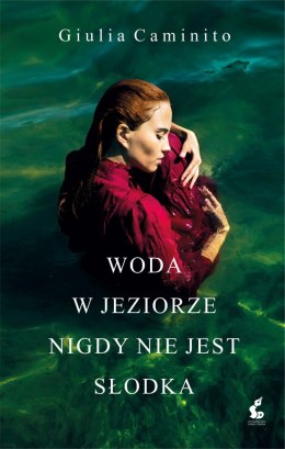 Woda w jeziorze nigdy nie jest słodka