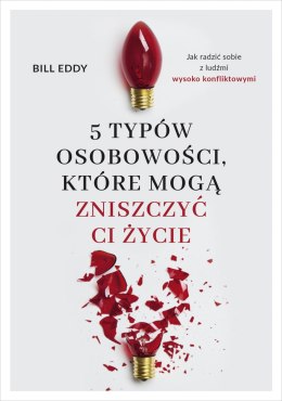 5 typów osobowości, które mogą zniszczyć ci życie