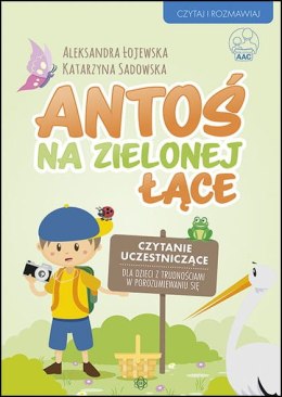 Antoś na zielonej łące Czytanie uczestniczące dla dzieci z trudnościami w porozumiewaniu się