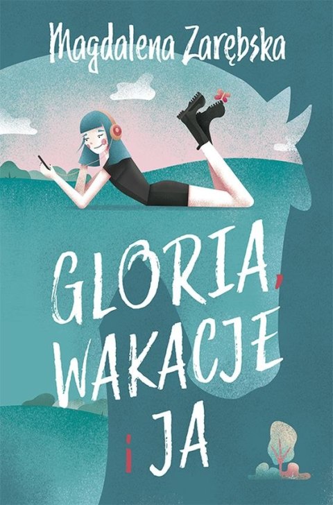 Gloria wakacje i ja