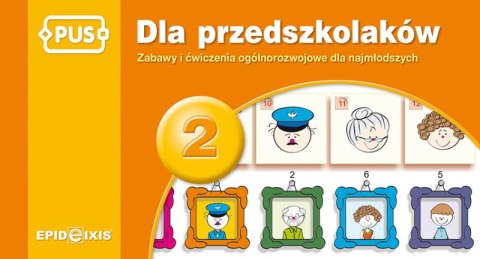 PUS Dla Przedszkolaków 2 - Zabawy i ćwiczenia ogólnorozwojowe