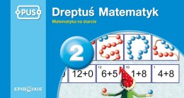 PUS Dreptuś Matematyk 2 - Matematyka na starcie