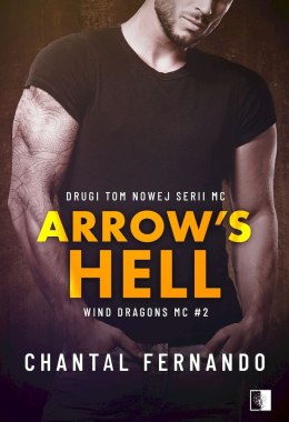 Arrow's Hell. Wind Dragons MC. Tom 2