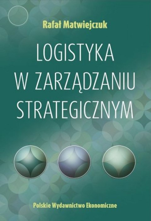 Logistyka w zarządzaniu strategicznym