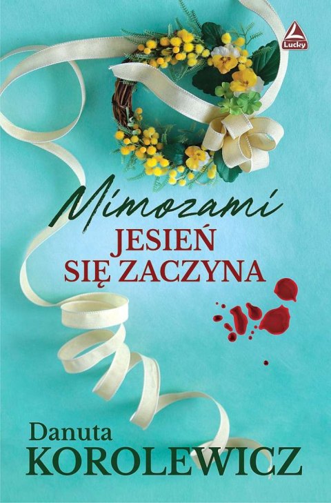 Mimozami jesień się zaczyna