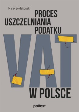 Proces uszczelniania podatku VAT w Polsce