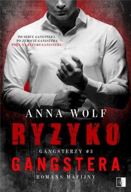 Ryzyko gangstera. Gangsterzy. Tom 3