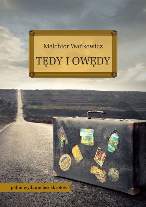 Tędy i owędy. Lektura z opracowaniem