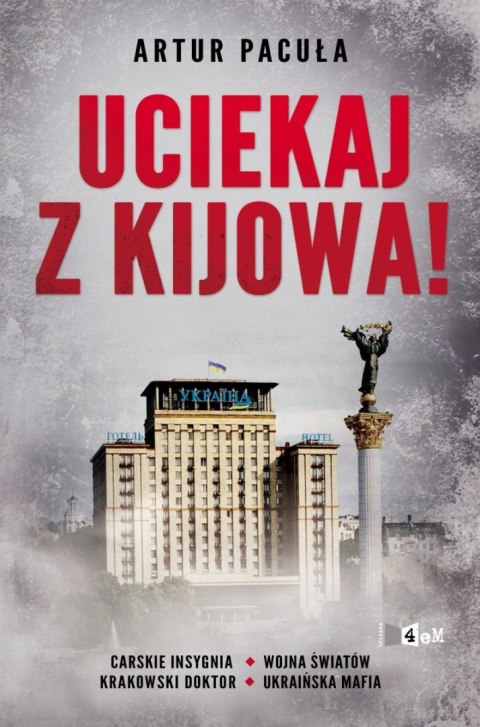 Uciekaj z Kijowa!