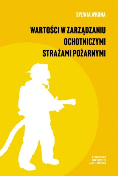 Wartości w zarządzaniu ochotniczymi strażami pożarnymi