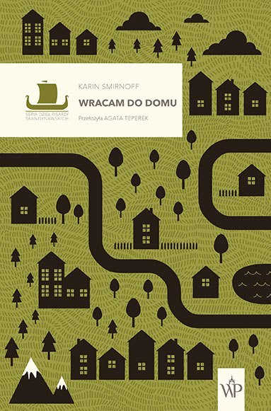 Wracam do domu. Saga rodziny Kippów. Tom 3