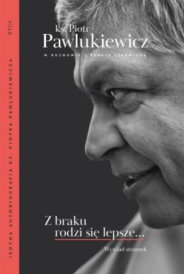 Z braku rodzi się lepsze. Wywiad strumyk