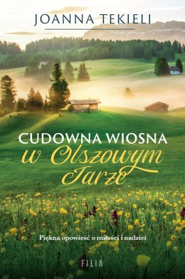 Cudowna wiosna w Olszowym Jarze