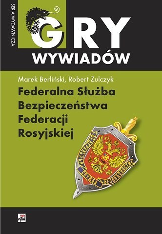 Federalna służba bezpieczeństwa federacji rosyjskiej monografia