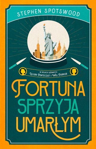 Fortuna sprzyja umarłym