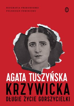 Krzywicka. Długie życie gorszycielki wyd. 2023