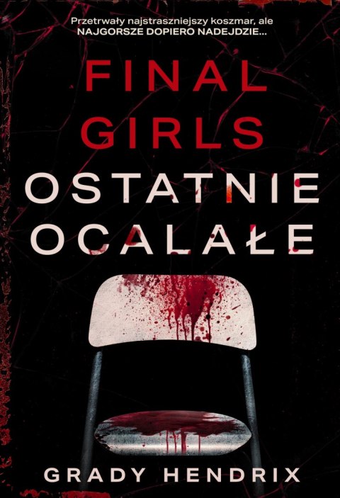 Ostatnie ocalałe. Final Girls