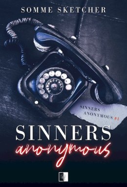 Sinners Anonymous. Tom 1