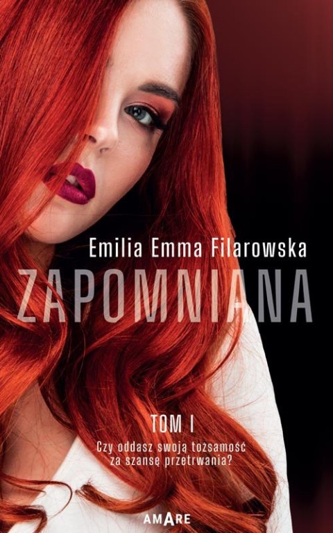 Zapomniana. Tom1