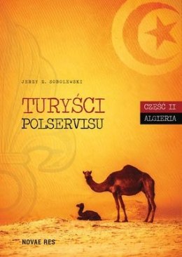 Algeria turyści polservisu. Część 2