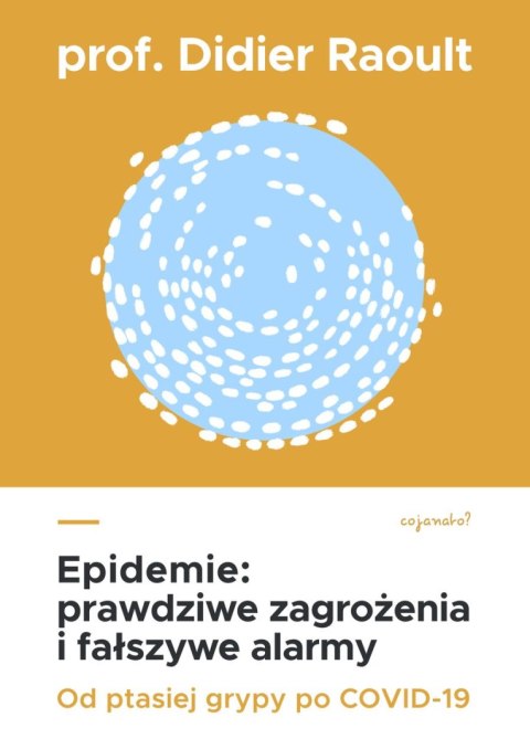 Epidemie. Prawdziwe zagrożenia i fałszywe alarmy