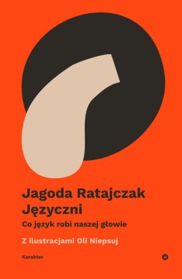 Języczni. Co język robi w naszej głowie