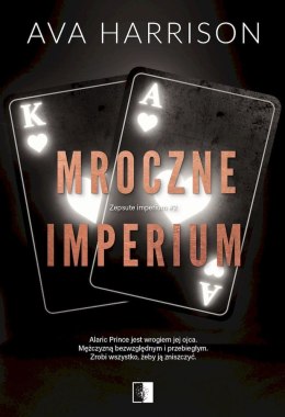 Mroczne imperium. Zepsute imperium. Tom 2