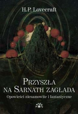 Przyszła na Sarnath zagłada wyd. 2022