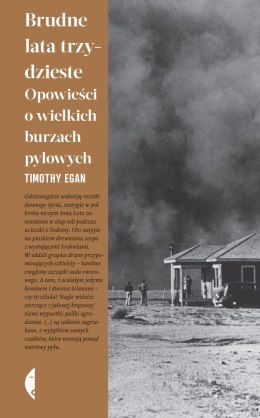 Brudne lata trzydzieste. Opowieści o wielkich burzach pyłowych